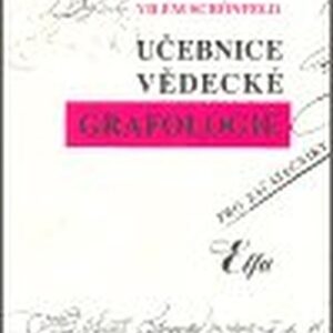 Učebnice vědecké grafologie pro začátečníky - Schönfeld V.