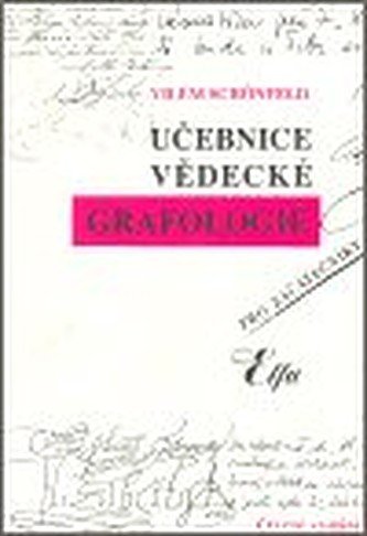 Učebnice vědecké grafologie pro začátečníky - Schönfeld V.