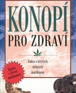 Konopí (marihuana) pro zdraví - Conrad Chris