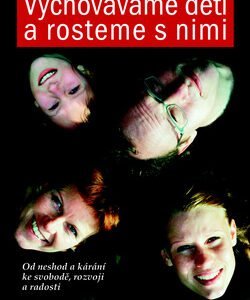 Vychováváme děti a rosteme s nimi (CD) - Aldortová Naomi