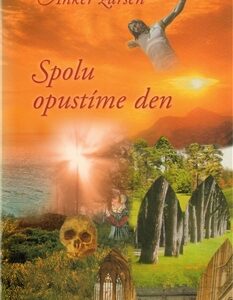 Spolu opustíme den - Larsen Anker