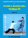 Teorie a bojová síla tchaj-ťi 1 - Yang Jwing-ming