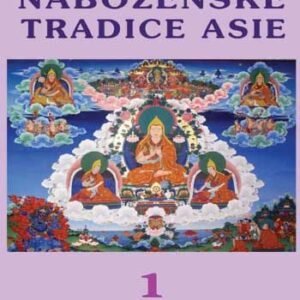 Náboženské tradice Asie 1 - Werner Karel