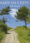 Rady na cestu - Vacek J.