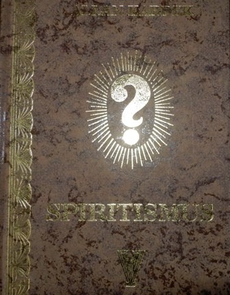 Spiritismus - Kardek Allan