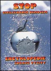 Stop civilizačním nemocem - Kovář Ladislav