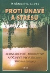 Proti únavě a stresu - Mihulová, Svoboda