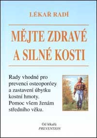 Mějte zdravé a silné kosti